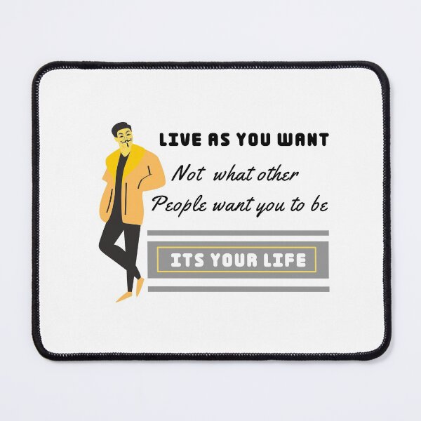 Item preview, Live as you want its your life  designed and sold by John-merou.