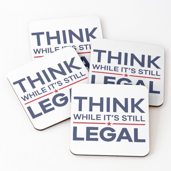 Item preview, Think While It's Still Legal  designed and sold by pedrolealmkt.