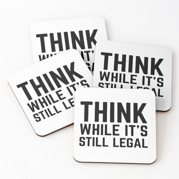 Item preview, Think While It's Still Legal  designed and sold by pedrolealmkt.