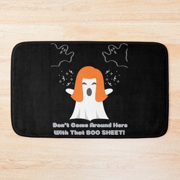 Item preview, Dont come with that Boo Sheet! designed and sold by Fabuluss4Life.