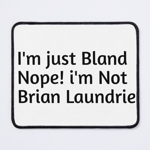 Item preview, I'm just Blad t-shirt designed and sold by happyshirt27.