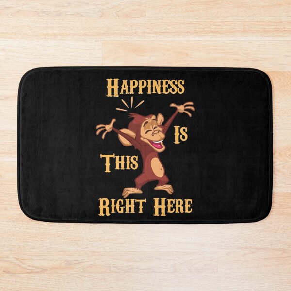 Item preview, Happiness Is This Right Here Funny Monkey designed and sold by OrangePyramid.