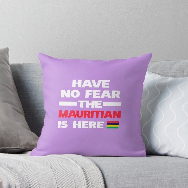 Item preview, No Fear Mauritian Is Here Mauritius Pride designed and sold by AlwaysAwesome.