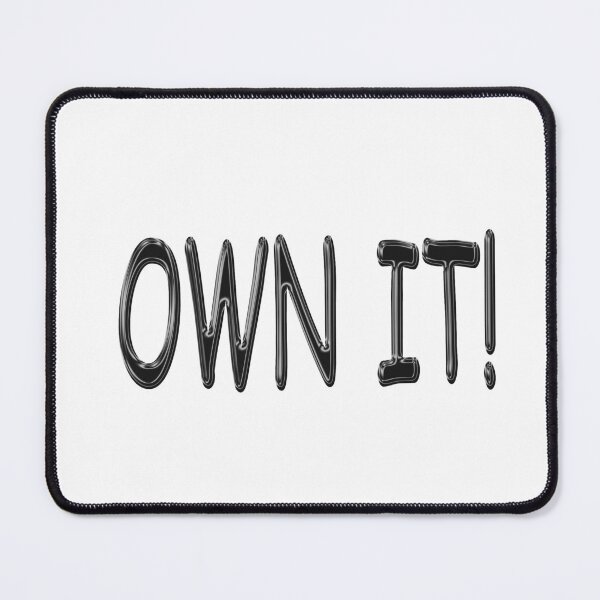 Item preview, OWN IT! designed and sold by JustLagoons.