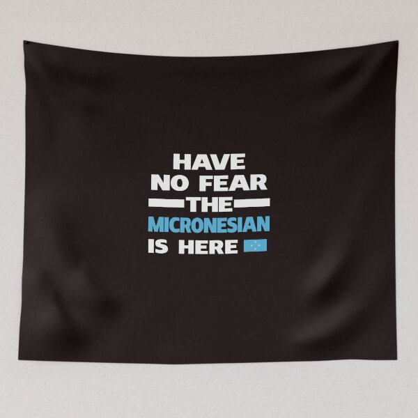 Item preview, No Fear Micronesian Here Micronesia Pride designed and sold by AlwaysAwesome.
