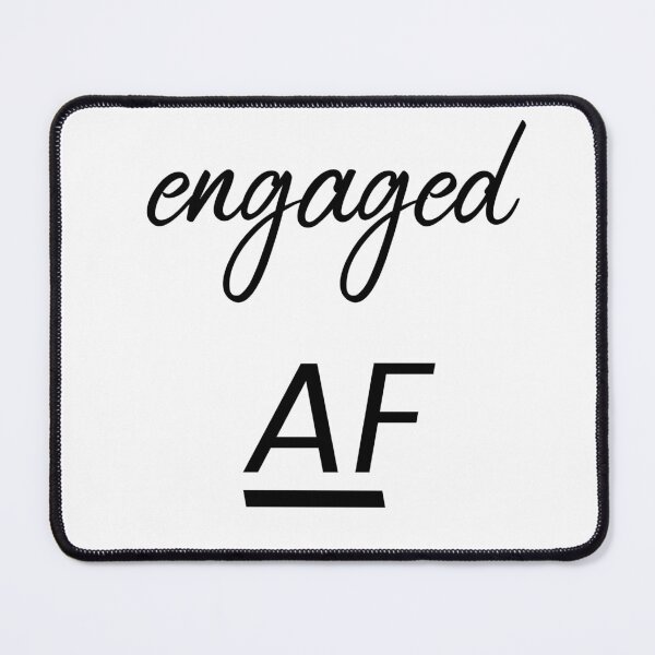 Item preview, Engaged AF designed and sold by bunderwood97.