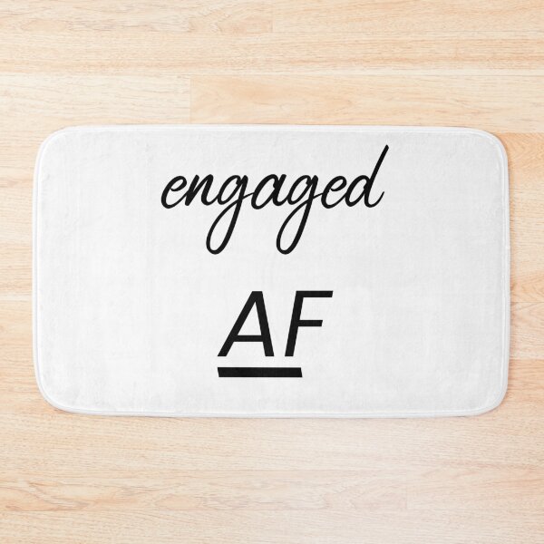 Item preview, Engaged AF designed and sold by bunderwood97.