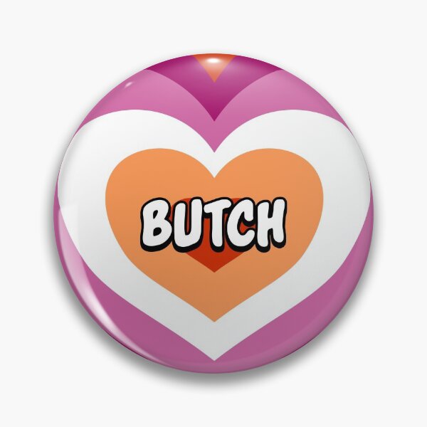 Item preview, Butch - Lesbian Pride designed and sold by Picket Club.
