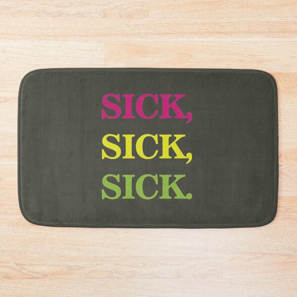 Item preview, Sick, sick designed and sold by MaxGarner.
