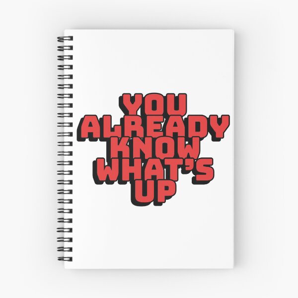Item preview, You Already Know What's Up designed and sold by mishofmash.