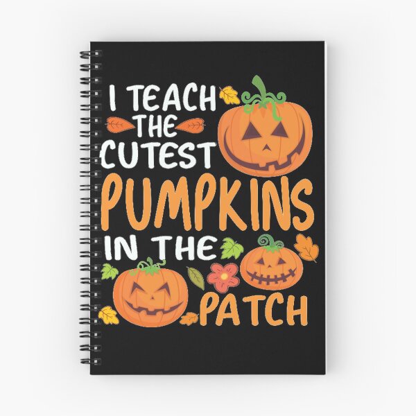 Item preview, I Teach The Cutest Pumpkins In The Patch designed and sold by loat904.