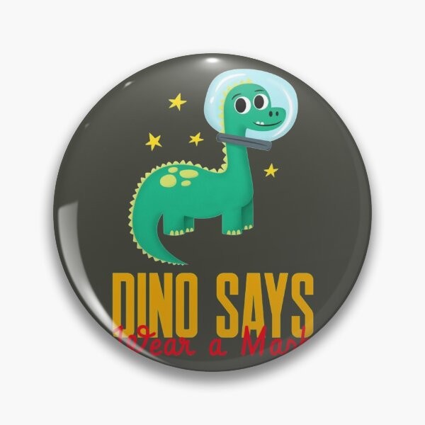 Item preview, Dino Says “Dino Says, wear a mask”   designed and sold by MaxGarner.