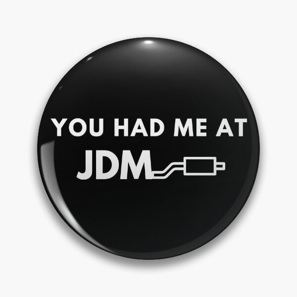 Item preview, You Had Me At JDM Japanese Car Enthusiast Humor designed and sold by EllConApparel.