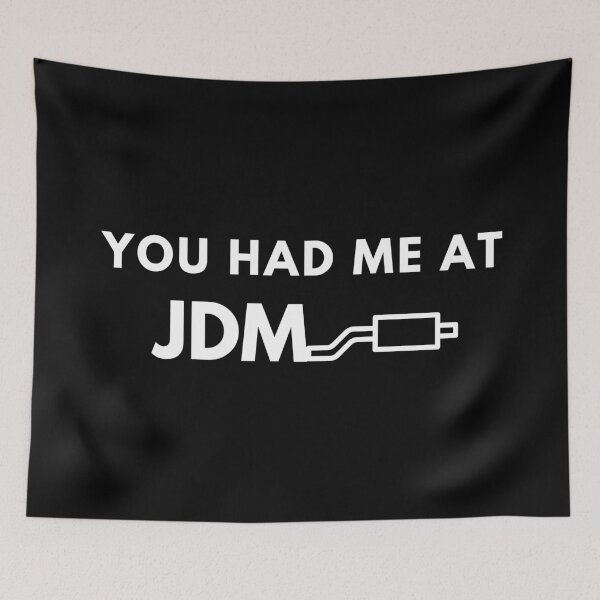 Item preview, You Had Me At JDM Japanese Car Enthusiast Humor designed and sold by EllConApparel.