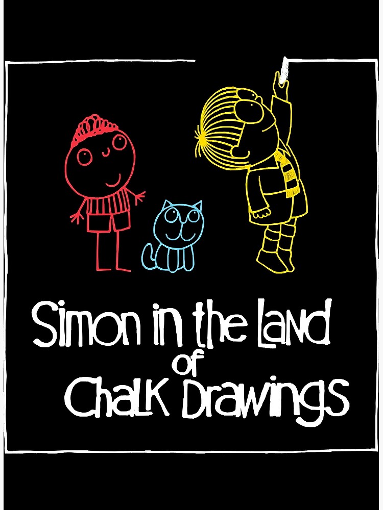 "Simon and the Land of Chalk Drawings " Art Print for Sale by