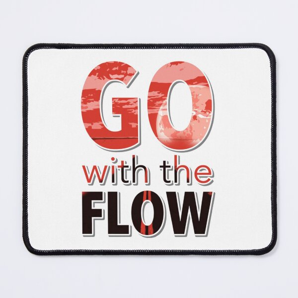 Item preview, Go with the Flow   designed and sold by MaxGarner.