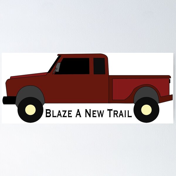 Item preview, Truck- Blaze A New Trail designed and sold by Noble Bison.