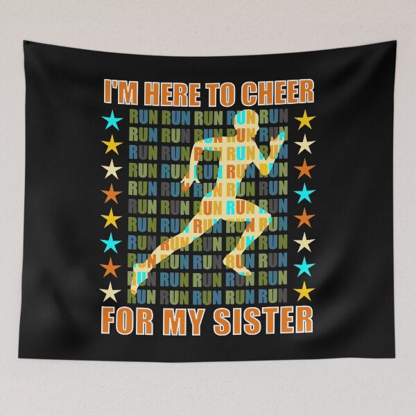 Item preview, I Am Here To Cheer For My Sister - Runner Support designed and sold by artfulnotebook.