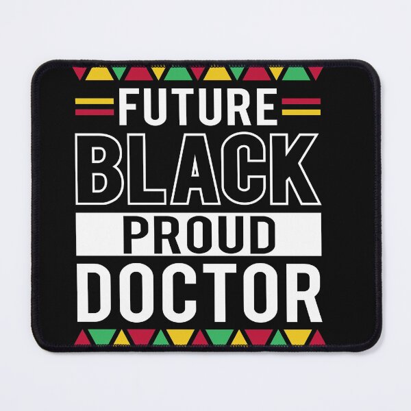 Item preview, Future Black Proud Doctor designed and sold by littlesoulzwear.