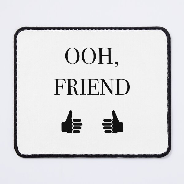 Item preview, Ooh, Friend - The Inbetweeners designed and sold by OutlineArt.