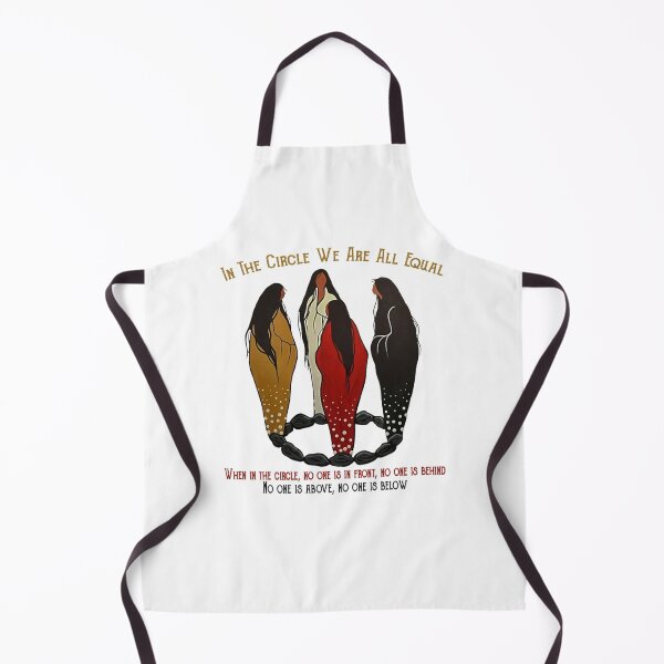 Item preview, In the circle we are all equal when in the circle, no one is in front, no one is behind no one is above, no one is below Native Pride designed and sold by elviraeldcraw.