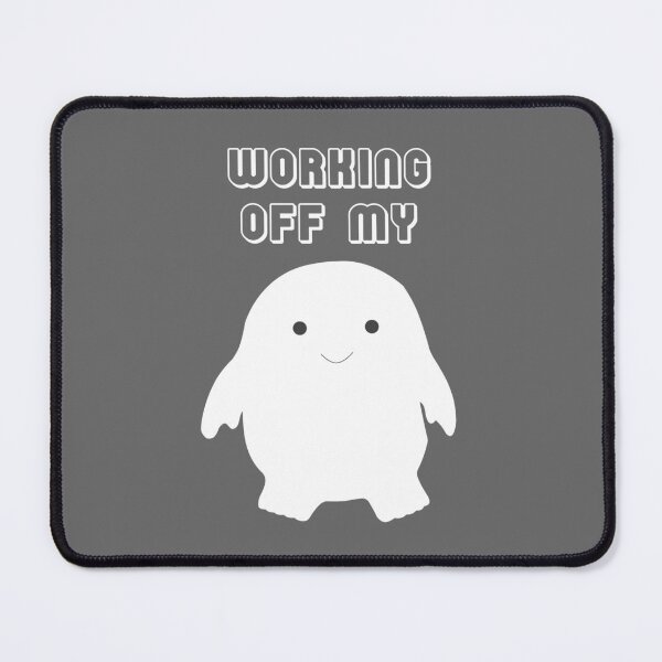Item preview, Working Off My Adipose! Doctor Who designed and sold by OutlineArt.