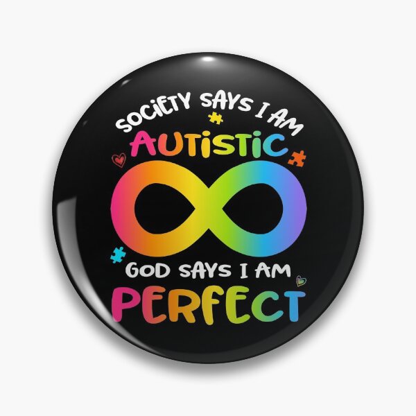 Item preview, Society Says I Am Autistic God Says I Am Perfect, Autism Infinity Symbol, Autism Month, Support Autism Gifts designed and sold by StepnitzStore.