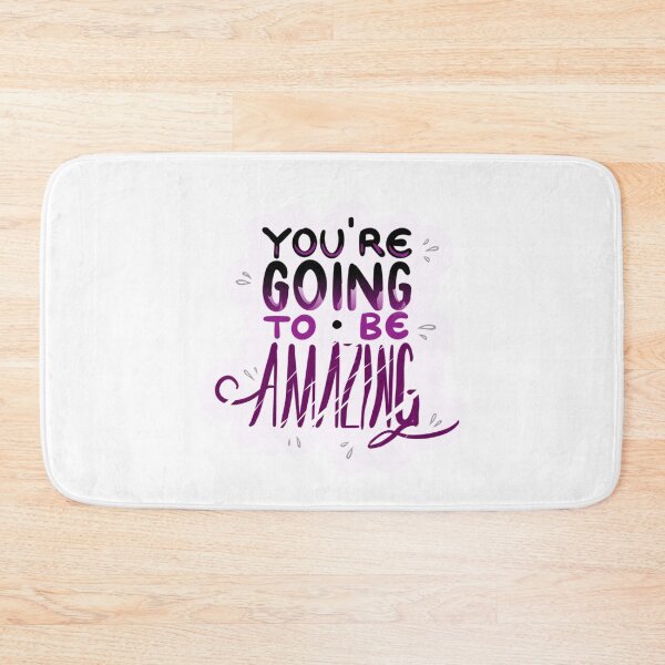 Item preview, You’re Going To Be Amazing designed and sold by everchangingINK.