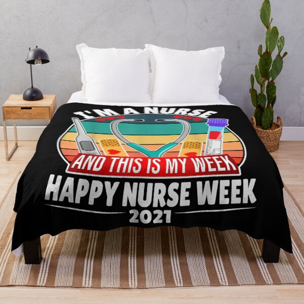 Item preview, I'm A Nurse And This Is My Week Happy Nurse Week 2021 designed and sold by BrandonMike01.