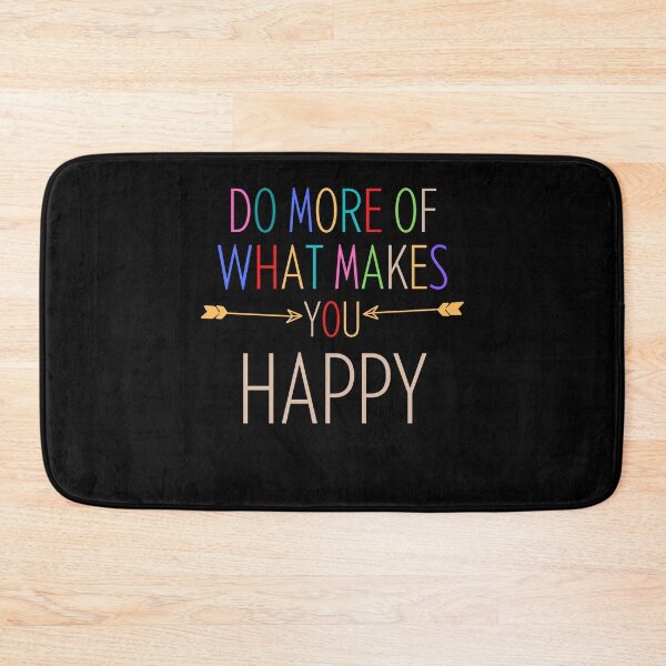 Item preview, Do More Of What Makes You Happy designed and sold by SukanyaShop.