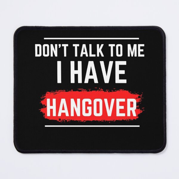 Item preview, Don't talk to me I have hangover designed and sold by FilAmTee.