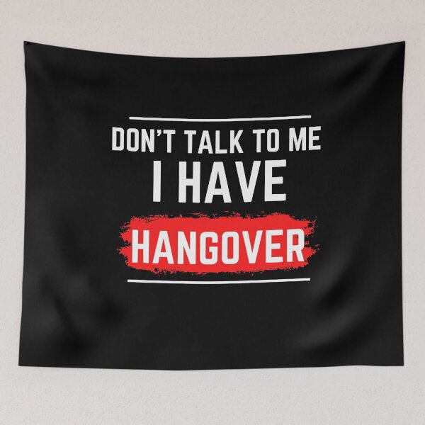 Item preview, Don't talk to me I have hangover designed and sold by FilAmTee.
