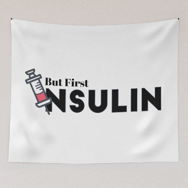 Item preview, But First Insulin Diabetes designed and sold by freeman1314.