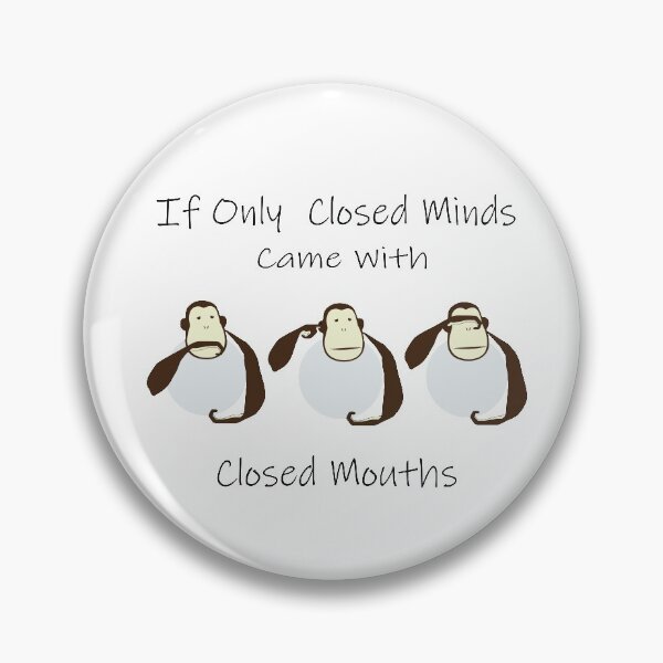 Item preview, If Only Closed Minds Came With Closed Mouths Classic T-Shirt, designed and sold by US50.