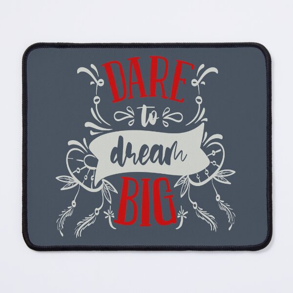 Item preview, Dare to Dream Big designed and sold by FOX1999-Design.