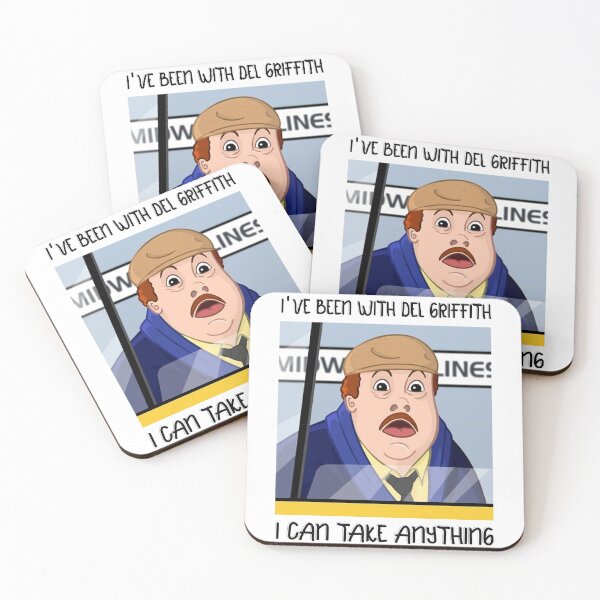 Item preview, I've Been With Del Griffith I Can Take Anything designed and sold by JamieJacquelin3.