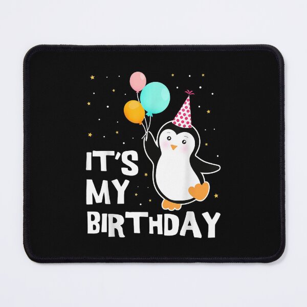 Item preview, Penguin Birthday Its My Birthday designed and sold by LochyshiArah.