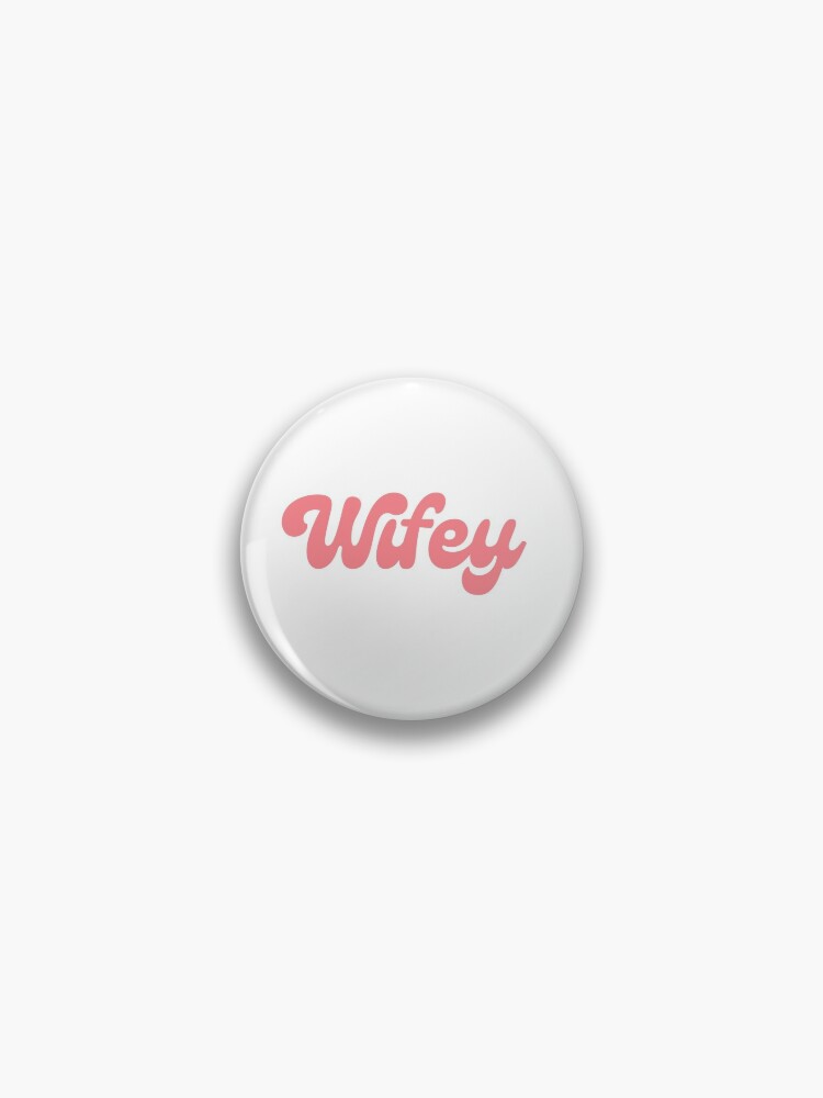 Wifey | Wife | Bride | Bridal Shower Gift | Pin