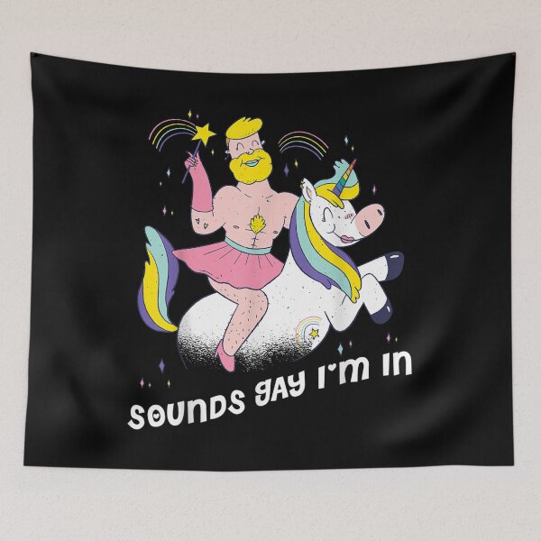 Item preview, Sounds Gay Im In designed and sold by idabry.