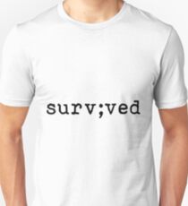 Surv;ved Unisex T-Shirt
