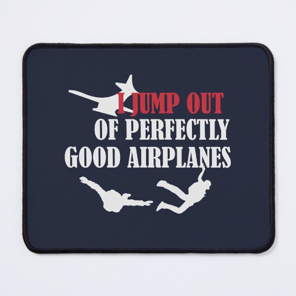 Item preview, I jump out of Perfectly good Airplanes designed and sold by notasimp.