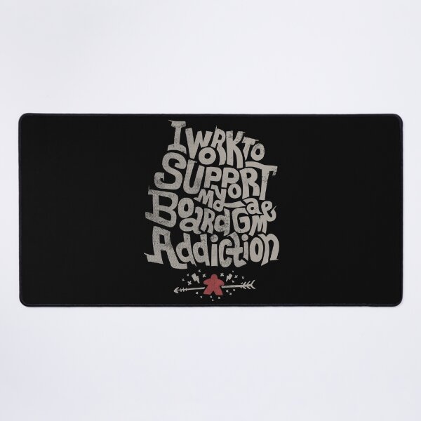 Item preview, I Work To Support My Board Game Addiction (dark) designed and sold by RoleplayRealm.