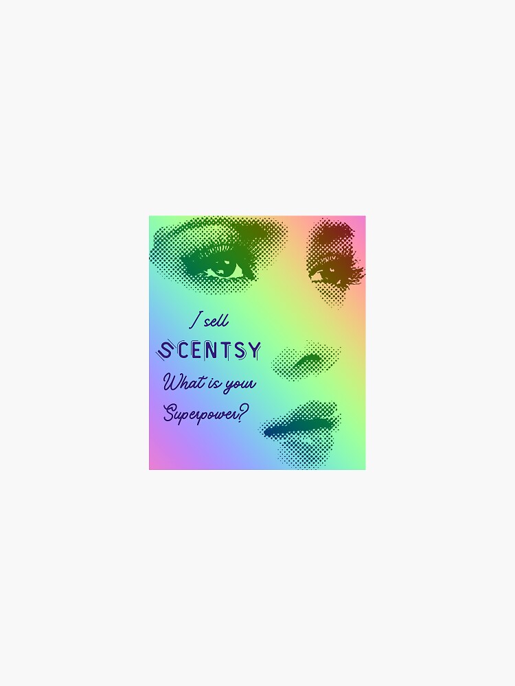 "Scentsy Reps Motivational Products and Merchandise Poster, i sell