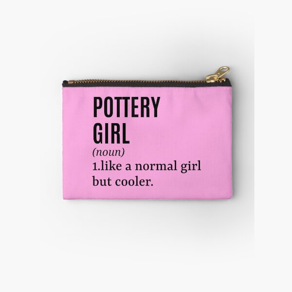 Item preview, Pottery Girl - Potter Funny Quote designed and sold by MountainD.
