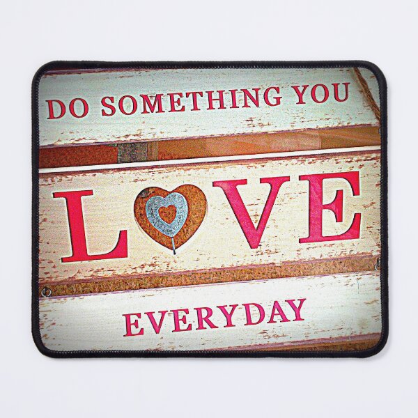 Item preview, Do something you love everyday designed and sold by angel1.