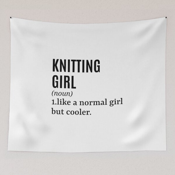 Item preview, Knitting Girl - Knitter Funny Quote designed and sold by MountainD.
