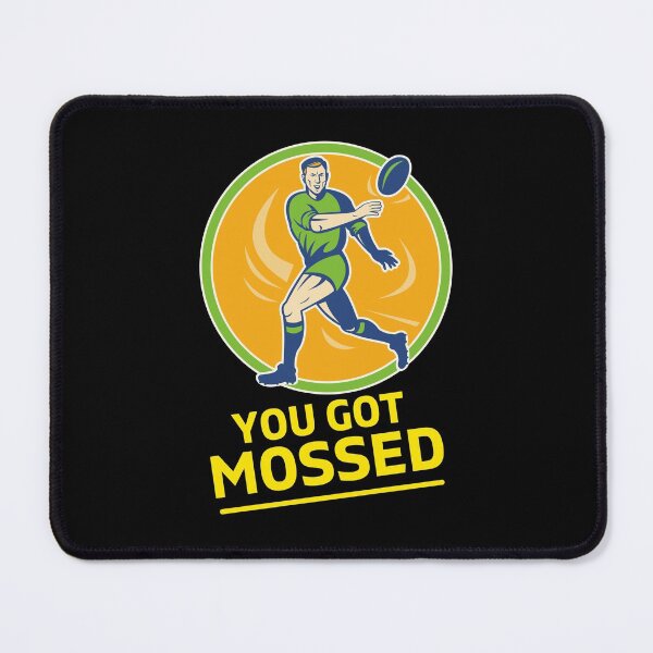 Item preview, You Got Mossed - You Got Mossed Rugby Lover Funny- You Got Mossed Rugby Fire Ball designed and sold by ExploreTheStore.