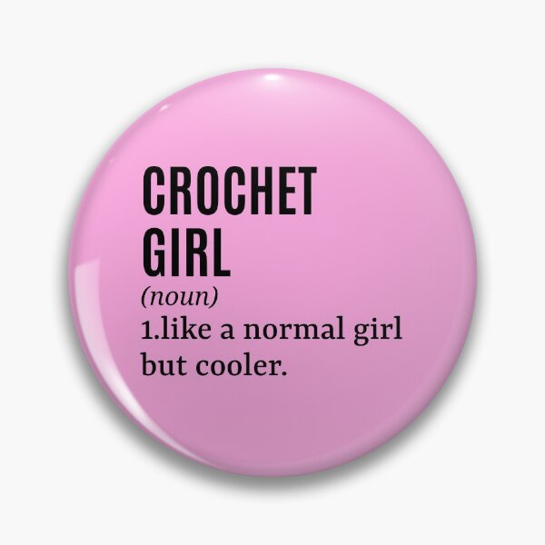 Item preview, Crochet Girl - Crocheter Funny Quote designed and sold by MountainD.