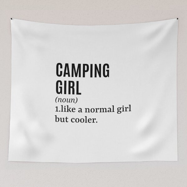 Item preview, Camping Girl - Camper Funny Quote designed and sold by MountainD.