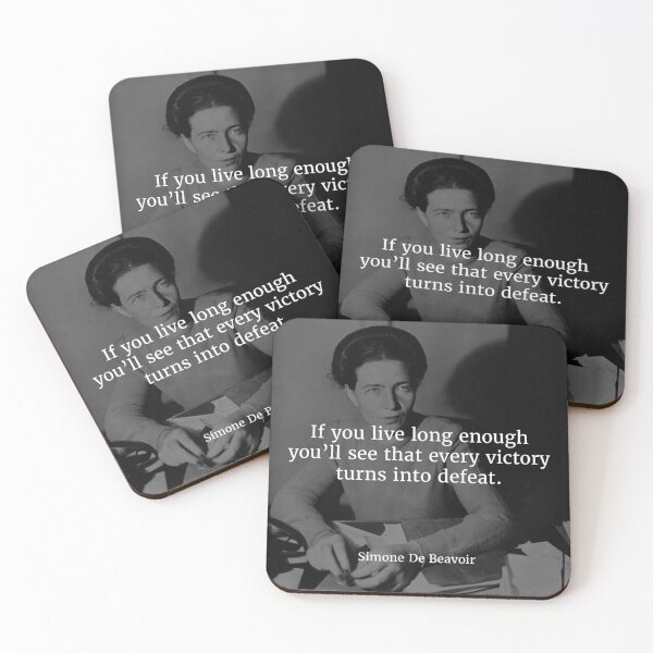 Item preview, Simone de Beauvoir — 'If you live long enough, you'll see that every victory turns into a defeat.' designed and sold by Philothoughts.